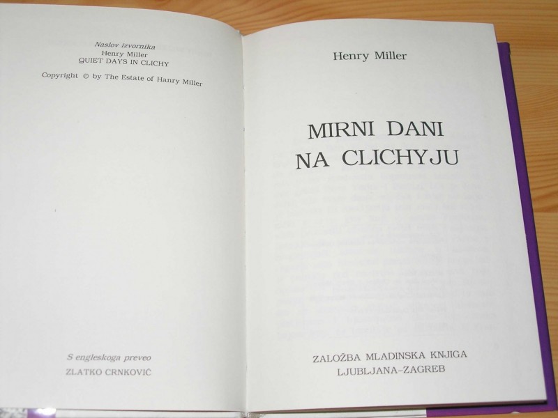 MIRNI DANI NA CLICHYJU - Henry Miller