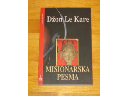 MISIONARSKA PESMA - Džon Le Kare (NOVO)