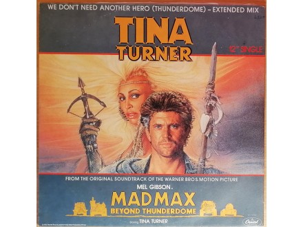 MLP TINA TURNER - We Don`t Need Another Hero (1985) VG+