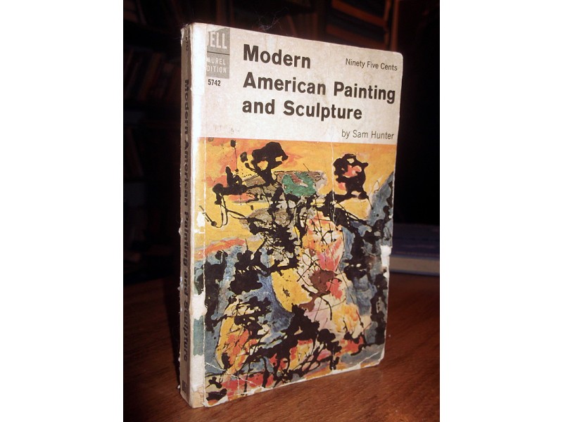 MODERN AMERICAN PAINTING AND SCULPTURE - Sam Hunter