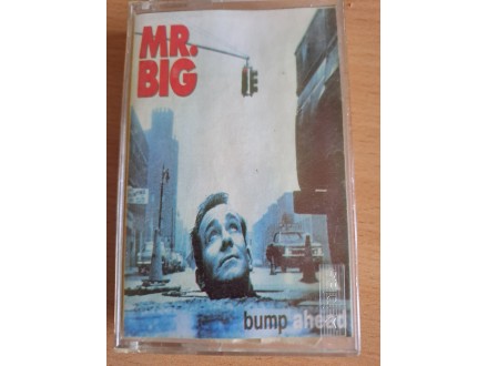 MR.BIG - Bump Ahead