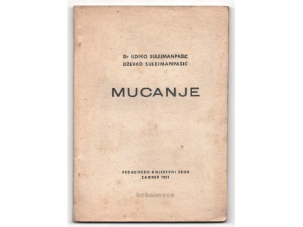 MUCANJE - Ildiko Sulejmanpašić, Dževad Sulejmanpašić