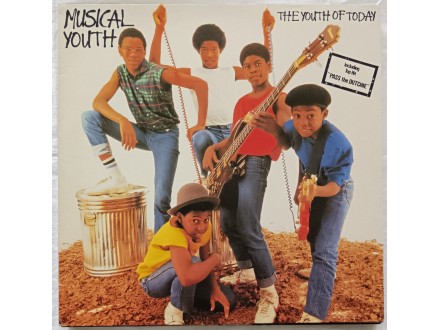 MUSICAL  YOUTH  -  THE  YOUTH  OF  TODAY