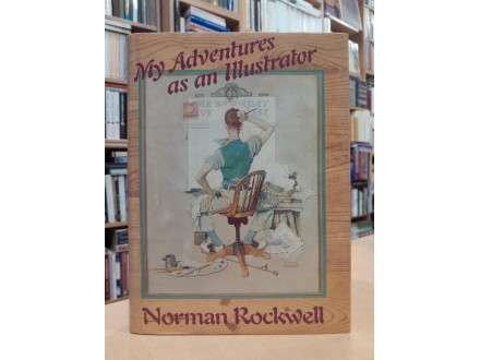 MY ADVENTURES AS AN ILLUSTRATOR - Norman Rockwell