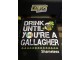 Majica Drink untill you`re a Gallagher slika 3