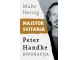 Majstor svitanja: Peter Handke - biografija - Malte Hervig slika 1