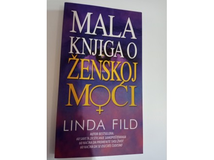 Mala knjiga o ženskoj moći-Linda Fild -POPUST!!!