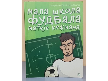 Mala škola fudbala Mateje Kežmana