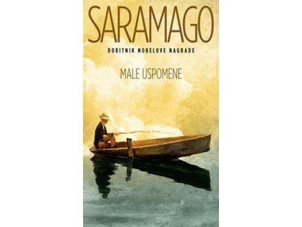 Male uspomene - Žoze Saramago