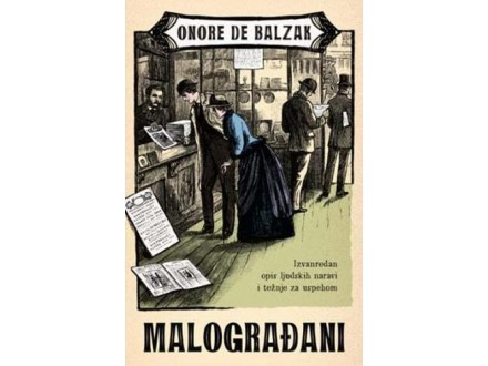 Malograđani - Onore De Balzak