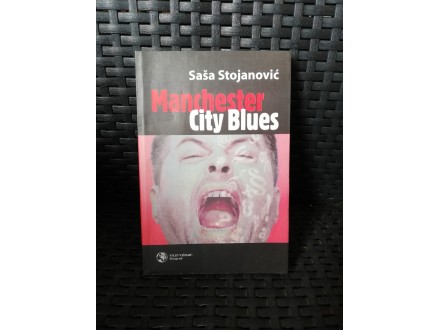 Manchester City blues - Saša Stojanović