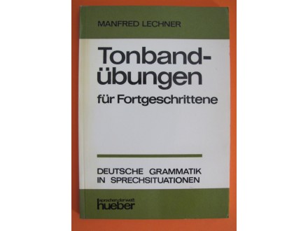 Manfred Lechner - Tonband übungen