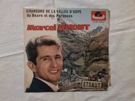 Marcel Amont - Chansons De La Vallée D`Aspe Du Béarn Et Des Pyrénées