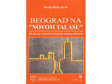 Marija Ristivojević - Beograd na `novom talasu`