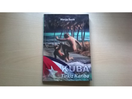 Marija Savin- KUBA Tirkiz Kariba- sa posvetom autora