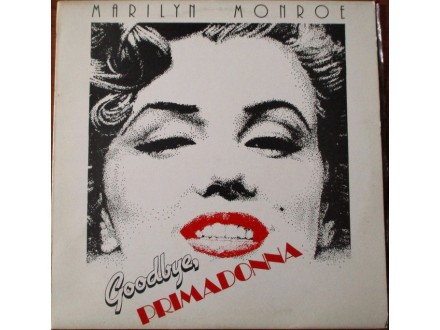 Marilyn Monroe-Goodbye Primadona Compilation (1986)