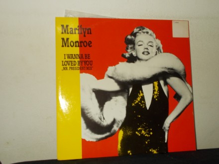 Marilyn Monroe ‎– I Wanna Be Loved By You