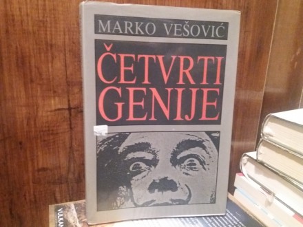 Marko Vesovic   CETVRTI GENIJE