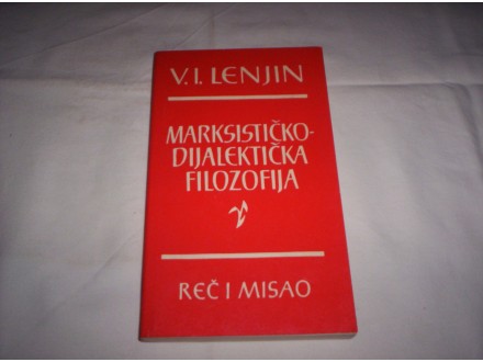 Marksističko-dijalektička filozofija - V. I. Lenjin