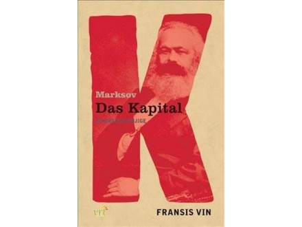 Marksov kapital: biografija knjige - Fransis Vin