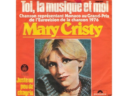 Mary Cristy – Toi, La Musique Et Moi / Juste Un Peu De