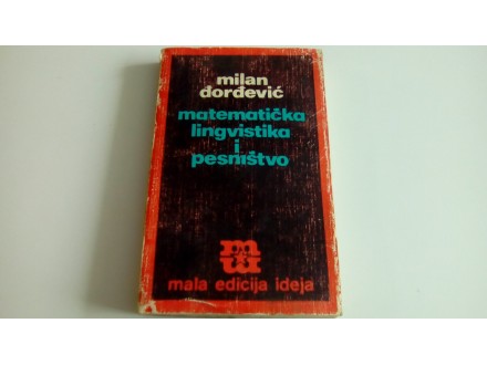Matematička lingvistika i pesništvo  Milan Đorđević
