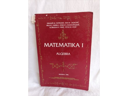 Matematika 1,Algebra,Dragoš M.Cvetković