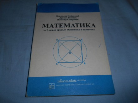 Matematika,za 1.r. sr.obr. i vaspitavanja,naučna,zavod