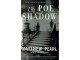Matthew Pearl - THE POE SHADOW slika 1