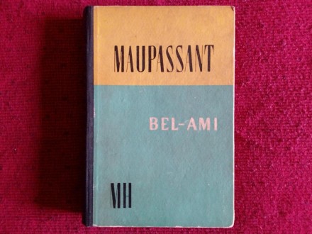Maupassant Bel-Ami