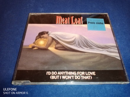 Meat Loaf ‎– I`d Do Anything For Love (But I Won`t Do T