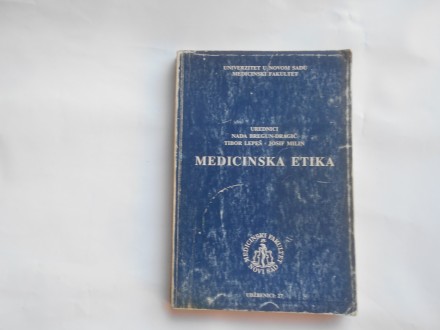 Medicinska etika, N.Bregun Dragić, MedF UNS