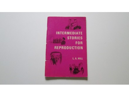 Međupriče za reprodukciju, L. A. Hill