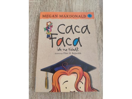 Megan Makdonald - Caca faca ide na koledž