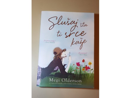 Megi Olderson- Slušaj šta ti srce kaže, knjiga