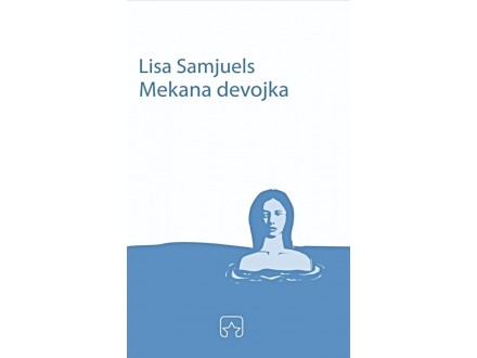 Mekana devojka - Liza Semjuels