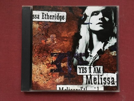 Melissa Etheridge - YES I AM   1993