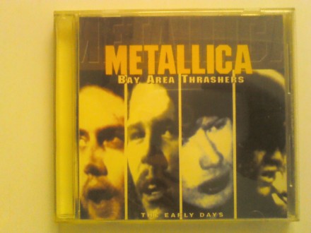 Metallica - Bay Area Thrashers