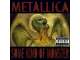 Metallica - Some Kind Of Monster slika 1