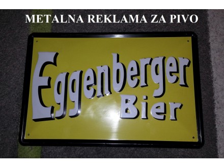Metalna reklama za pivo - Eggenberger Bier