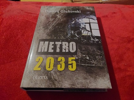 Metro 2035 Dmitrij Gluhovski