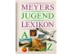 Meyers Jugend Lexikon  A - Z, Eberhard Anger slika 1