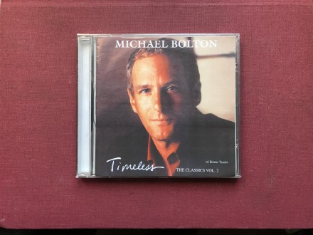 Michael Bolton - TiMELESS The Classic Vol.II  1999