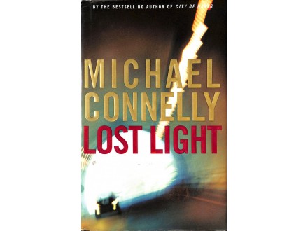 Michael Conelly - LOST LIGHT