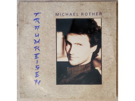 Michael Rother – Traumreisen
