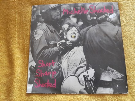 Michelle Shocked - LP Short Sharp Shocked/Holland print