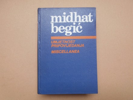 Midhat Begić, Djela 6- Umjetnost pripovijedanja, VM sa