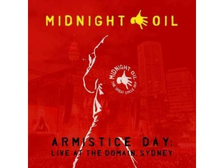 Midnight Oil-Armistice Day:Live AtThe Domain,Sydney/2cd
