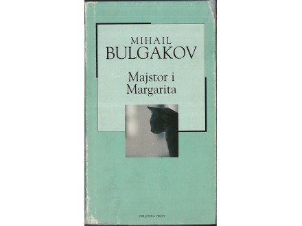 Mihail Bulgakov MAJSTOR I MARGARITA (prev. Zlata Kocić)