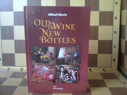 Mihail Marin - Old in Wine New Bottles (sah)